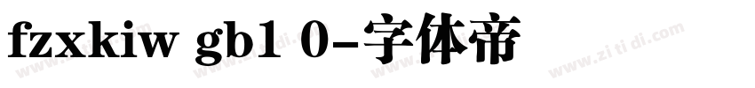 fzxkiw gb1 0字体转换
